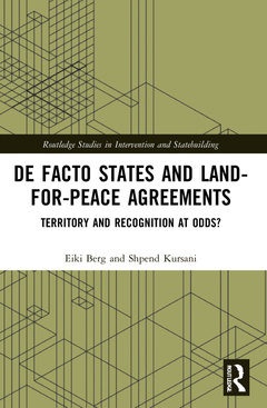 Couverture de l’ouvrage De Facto States and Land-for-Peace Agreements