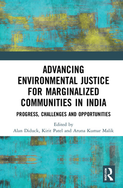 Couverture de l’ouvrage Advancing Environmental Justice for Marginalized Communities in India