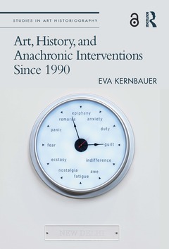 Cover of the book Art, History, and Anachronic Interventions Since 1990