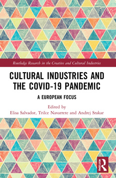 Couverture de l’ouvrage Cultural Industries and the Covid-19 Pandemic
