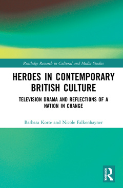 Couverture de l’ouvrage Heroes in Contemporary British Culture