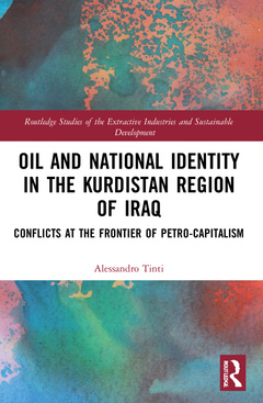 Couverture de l’ouvrage Oil and National Identity in the Kurdistan Region of Iraq