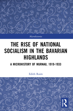 Cover of the book The Rise of National Socialism in the Bavarian Highlands