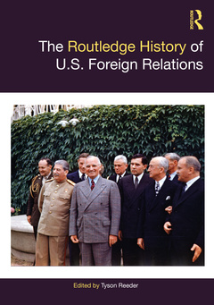 Couverture de l’ouvrage The Routledge History of U.S. Foreign Relations