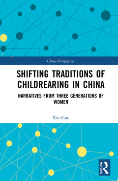 Couverture de l’ouvrage Shifting Traditions of Childrearing in China