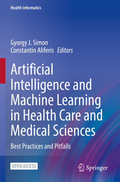 Couverture de l’ouvrage Artificial Intelligence and Machine Learning in Health Care and Medical Sciences