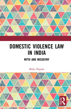 Couverture de l’ouvrage Domestic Violence Law in India