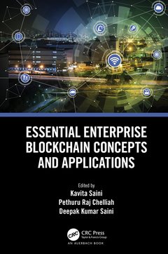 Couverture de l’ouvrage Essential Enterprise Blockchain Concepts and Applications