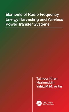 Couverture de l’ouvrage Elements of Radio Frequency Energy Harvesting and Wireless Power Transfer Systems