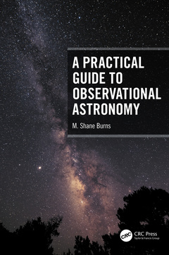 Couverture de l’ouvrage A Practical Guide to Observational Astronomy