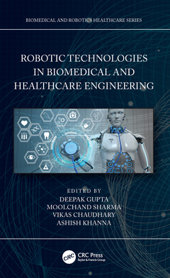 Cover of the book Robotic Technologies in Biomedical and Healthcare Engineering