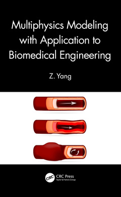 Couverture de l’ouvrage Multiphysics Modeling with Application to Biomedical Engineering