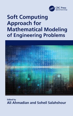 Couverture de l’ouvrage Soft Computing Approach for Mathematical Modeling of Engineering Problems
