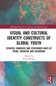 Couverture de l’ouvrage Visual and Cultural Identity Constructs of Global Youth and Young Adults