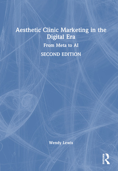 Couverture de l’ouvrage Aesthetic Clinic Marketing in the Digital Age