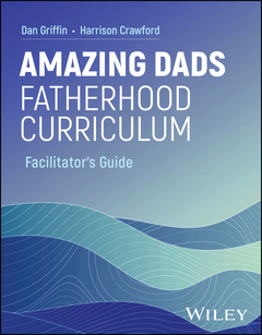 Couverture de l’ouvrage Amazing Dads Fatherhood Curriculum