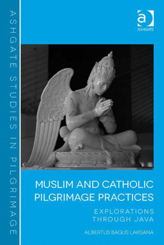 Couverture de l’ouvrage Muslim and Catholic Pilgrimage Practices