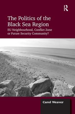 Couverture de l’ouvrage The Politics of the Black Sea Region