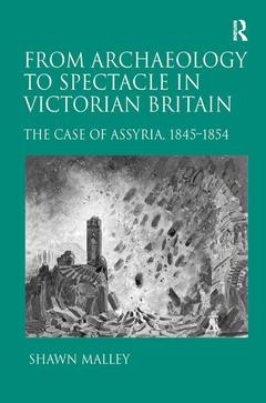 Couverture de l’ouvrage From Archaeology to Spectacle in Victorian Britain
