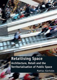 Couverture de l’ouvrage Retailising Space