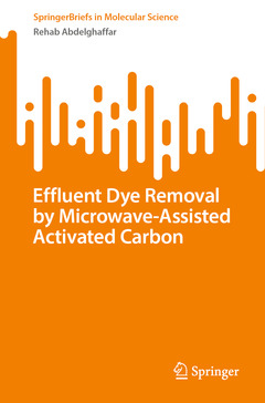 Cover of the book Effluent Dye Removal by Microwave-Assisted Activated Carbon