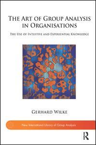 Couverture de l’ouvrage The Art of Group Analysis in Organisations
