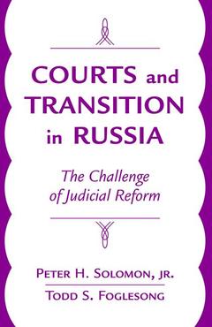 Couverture de l’ouvrage Courts And Transition In Russia