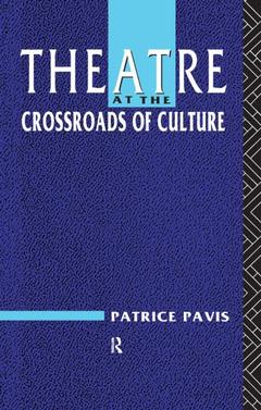 Couverture de l’ouvrage Theatre at the Crossroads of Culture