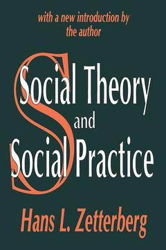 Couverture de l’ouvrage Social Theory and Social Practice