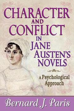 Couverture de l’ouvrage Character and Conflict in Jane Austen's Novels