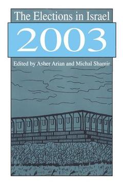 Cover of the book The Elections in Israel 2003