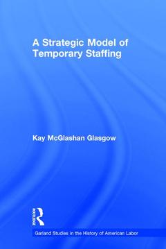 Couverture de l’ouvrage A Strategic Model of Temporary Staffing