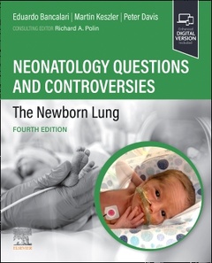 Couverture de l’ouvrage Neonatology Questions and Controversies: The Newborn Lung