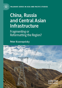 Couverture de l’ouvrage China, Russia and Central Asian Infrastructure