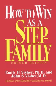 Couverture de l’ouvrage How To Win As A Stepfamily