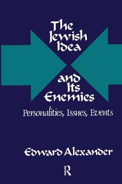 Couverture de l’ouvrage The Jewish Idea and Its Enemies
