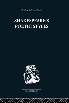 Couverture de l’ouvrage Shakespeare's Poetic Styles