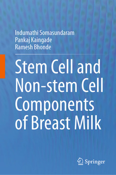Couverture de l’ouvrage Stem cell and Non-stem Cell Components of Breast Milk