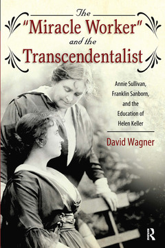 Couverture de l’ouvrage Miracle Worker and the Transcendentalist
