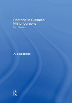Couverture de l’ouvrage Rhetoric in Classical Historiography