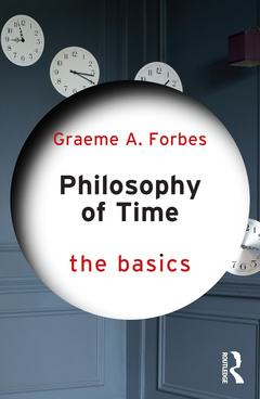 Couverture de l’ouvrage Philosophy of Time: The Basics