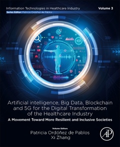 Couverture de l’ouvrage Artificial intelligence, Big data, blockchain and 5G for the digital transformation of the healthcare industry