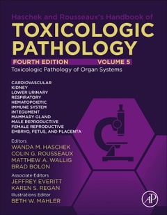 Couverture de l’ouvrage Haschek and Rousseaux's Handbook of Toxicologic Pathology Volume 5: Toxicologic Pathology of Organ Systems