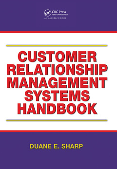 Couverture de l’ouvrage Customer Relationship Management Systems Handbook