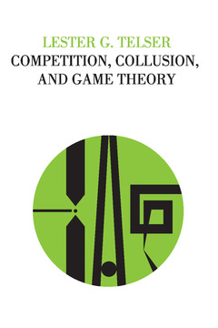 Couverture de l’ouvrage Competition, Collusion, and Game Theory