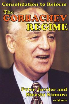 Couverture de l’ouvrage The Gorbachev Regime