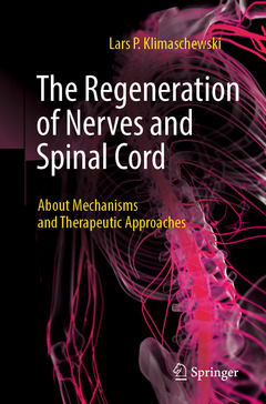 Couverture de l’ouvrage The Regeneration of Nerves and Spinal Cord