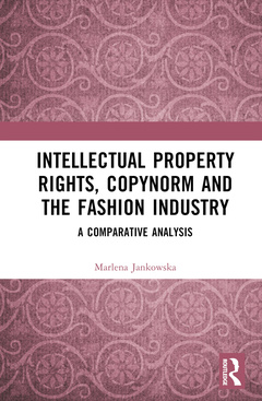 Couverture de l’ouvrage Intellectual Property Rights, Copynorm and the Fashion Industry