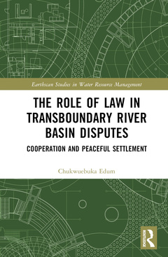 Cover of the book The Role of Law in Transboundary River Basin Disputes