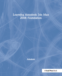 Couverture de l’ouvrage Learning Autodesk 3ds Max 2008 Foundation